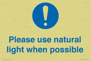 Please use natural light when possible